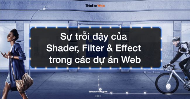 su-troi-day-cua-shader-filter-effect-trong-cac-du-an-web
